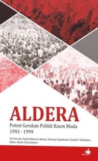 Image of ALDERA : POTRET GERAKAN POLITIK KAUM MUDA 1993-1999