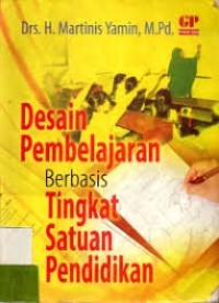 Image of DESAIN PEMBELAJARAN BERBASIS TINGKAT SATUAN PENDIDIKAN