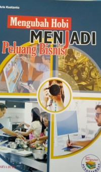 Image of Mengubah Hobi menjadi Peluang Bisnis