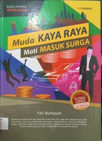 Image of MUDA KAYA RAYA MATI MASUK SURGA